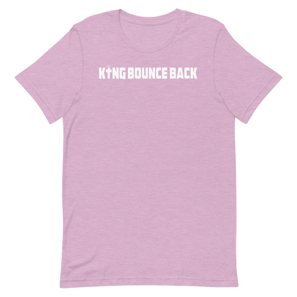 KING BOUNCE BACK  Short-Sleeve Unisex T-Shirt