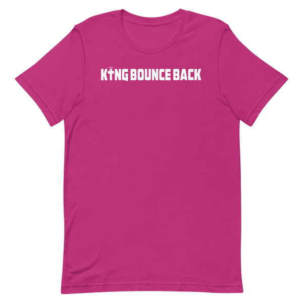 KING BOUNCE BACK  Short-Sleeve Unisex T-Shirt