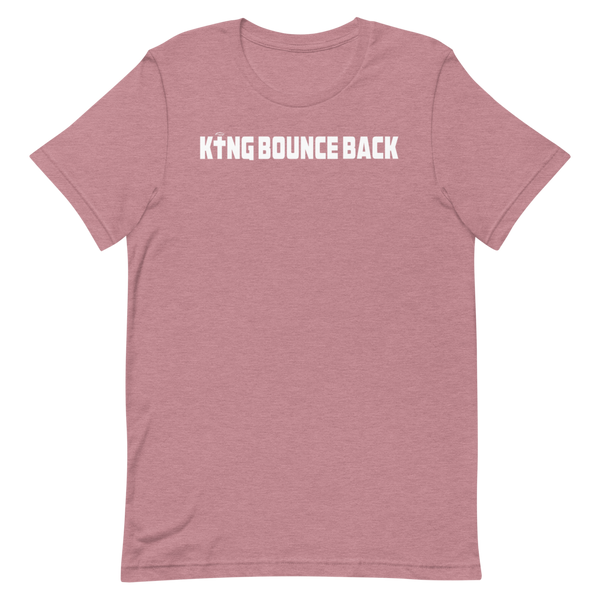 KING BOUNCE BACK  Short-Sleeve Unisex T-Shirt