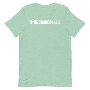 KING BOUNCE BACK  Short-Sleeve Unisex T-Shirt