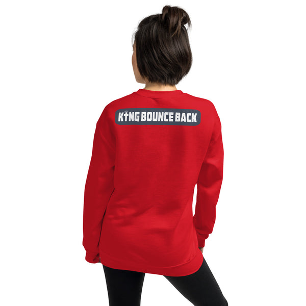 King Bounce Back Unisex Sweatshirt