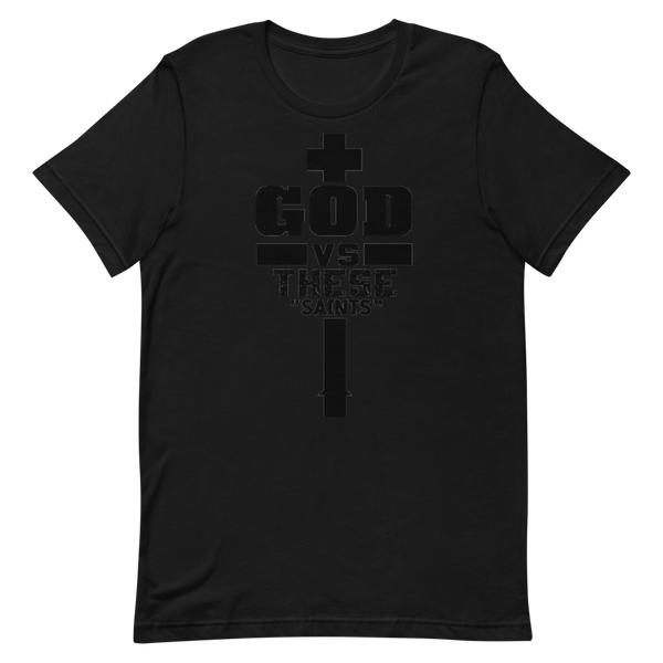 God V. These Saints Short-Sleeve Unisex T-Shirt