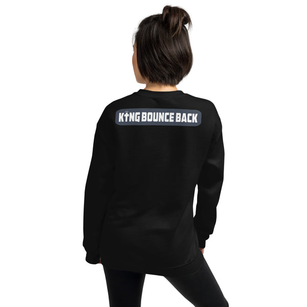 King Bounce Back Unisex Sweatshirt