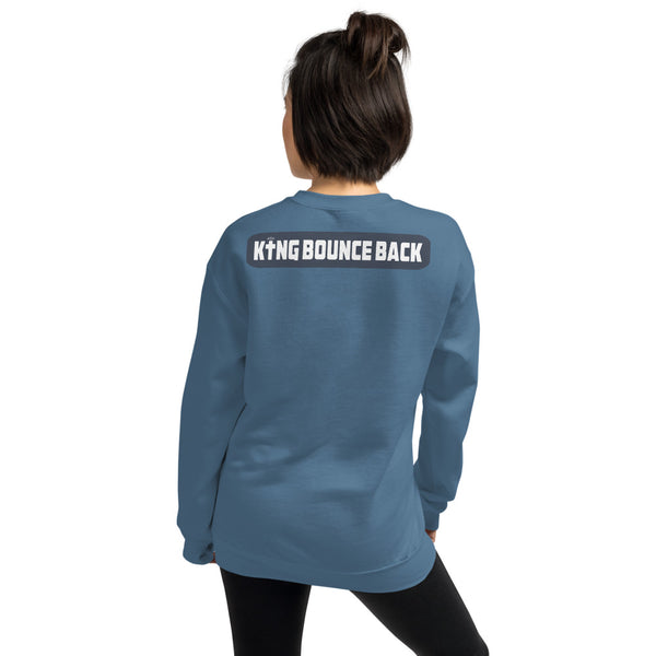 King Bounce Back Unisex Sweatshirt