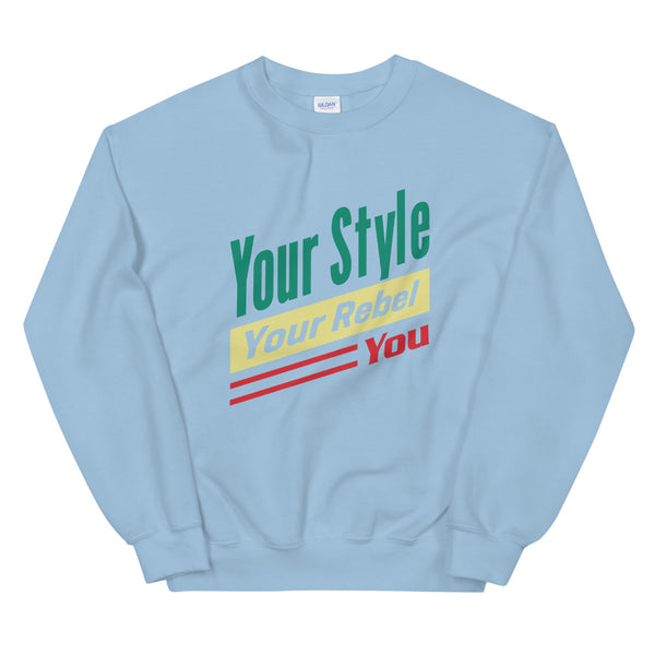 Tagline With Outside Label Unisex Sweatshirt