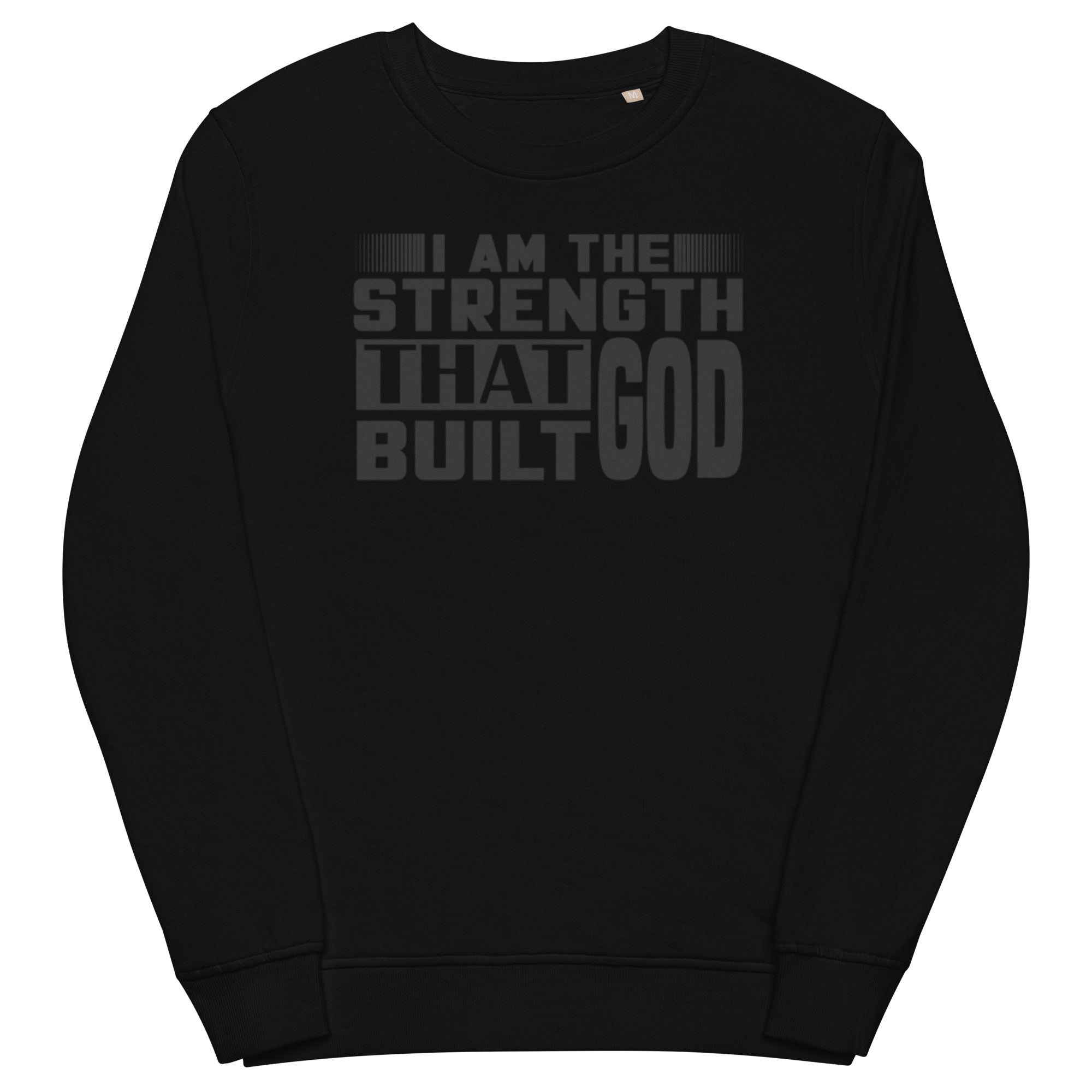 Strength Of God Unisex Organic Sweatshirt