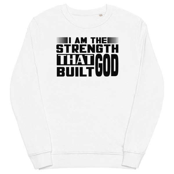 Strength Of God Unisex Organic Sweatshirt